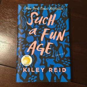 Book, Such a Fun Age by Kiley Reid